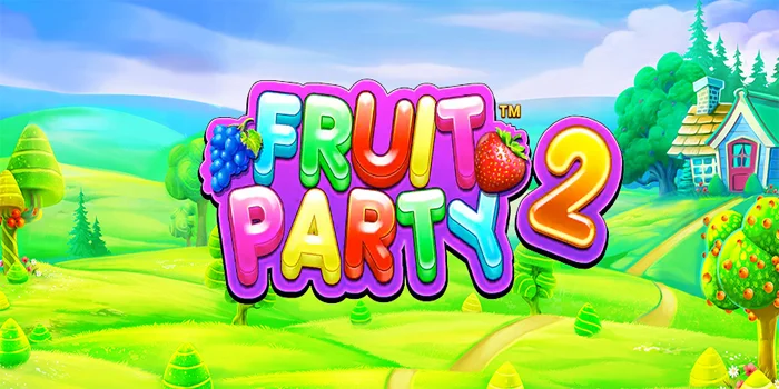 Pola Gacor Slot Fruit Party 2 Buat Pemain Baru Langsung Cuan